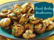 quick garlicy mushrooms